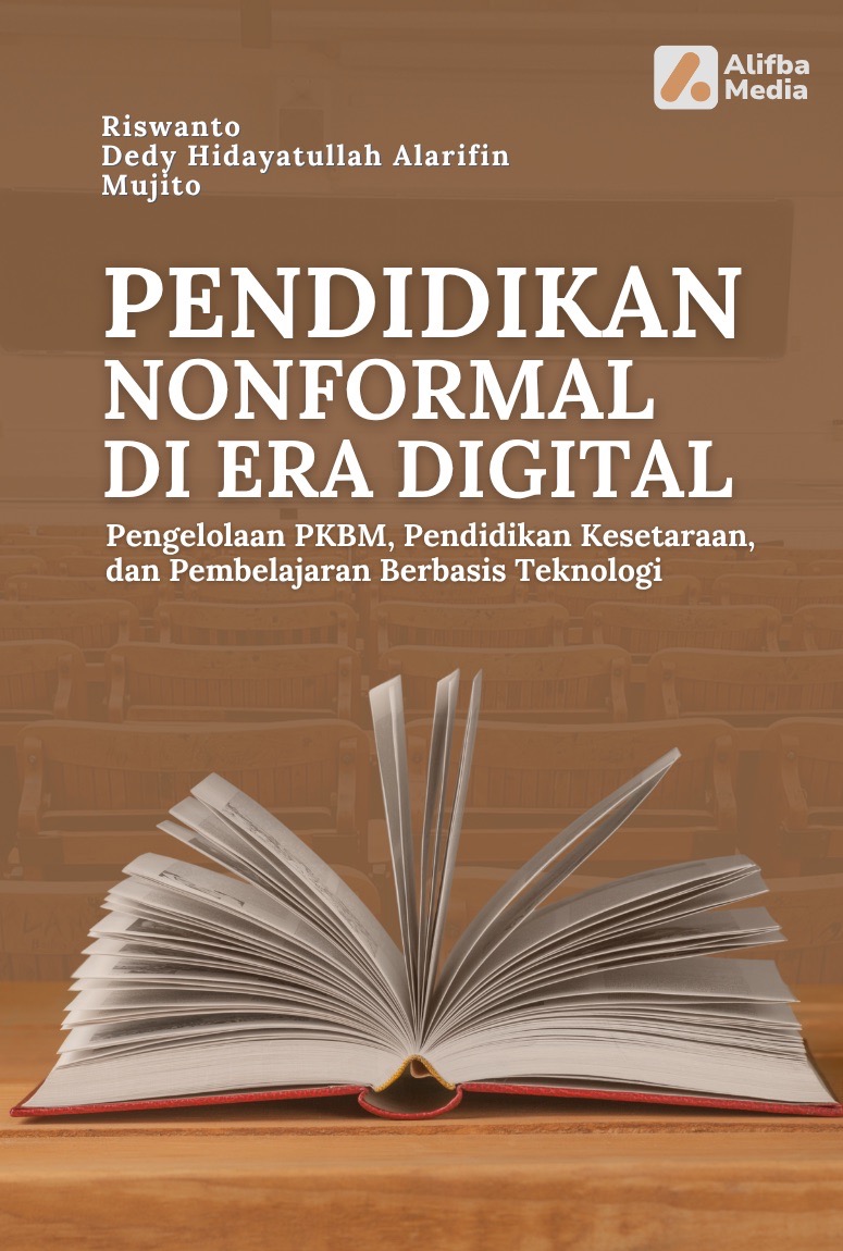Pendidikan Nonformal di Era Digital: Pengelolaan PKBM, Pendidikan Kesetaraan, dan Pembelajaran Berbasis Teknologi