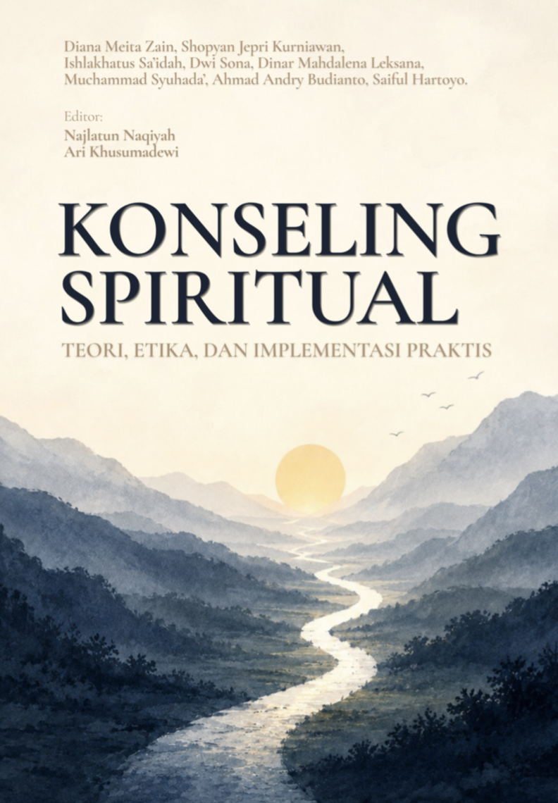 Konseling Spiritual: Teori, Etika, dan Implementasi Praktis